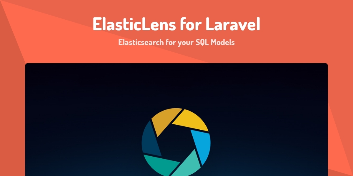 Sql Lens ElasticLens for Laravel - Elasticsearch for your SQL Models - Made with ...