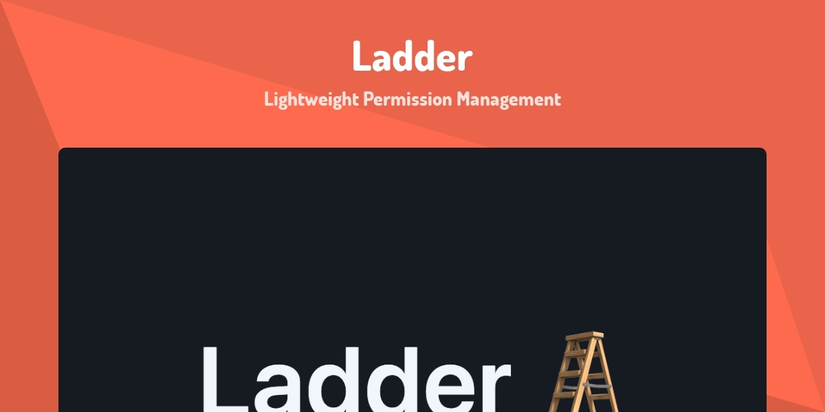 Ladder - Lightweight Permission Management - Made with Laravel
