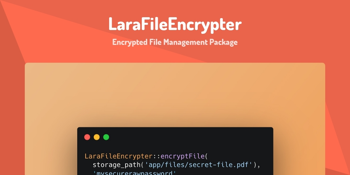 LaraFileEncrypter - Encrypted File Management Package - Made with Laravel