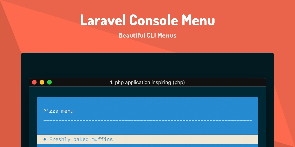 Laravel Console Menu - Beautiful CLI Menus - Made with Laravel