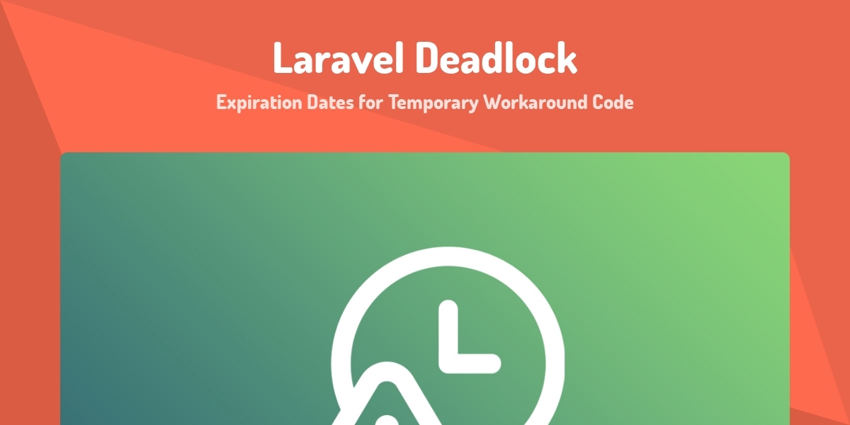 Meta Temporary Device Code Laravel Deadlock - Expiration Dates for Temporary Workaround Code ...