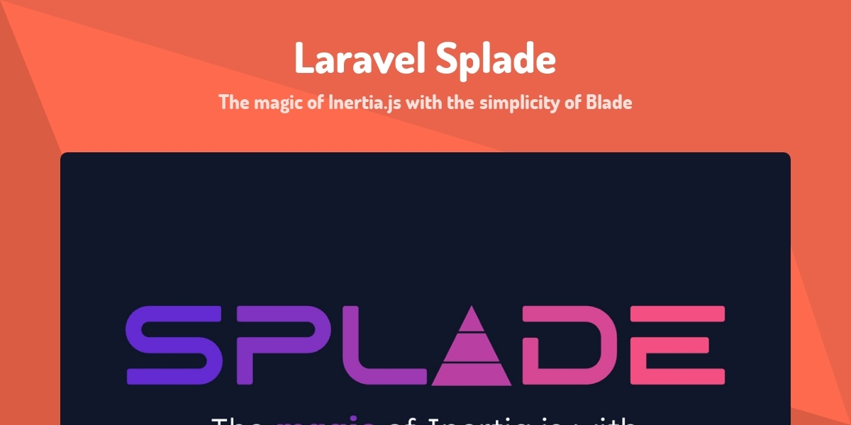 Laravel Splade - The magic of Inertia.js with the simplicity of Blade ...