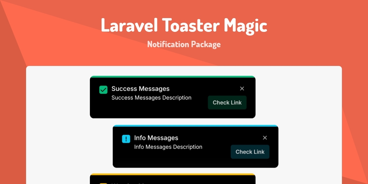 Laravel Toaster Magic - Notification Package - Made with Laravel