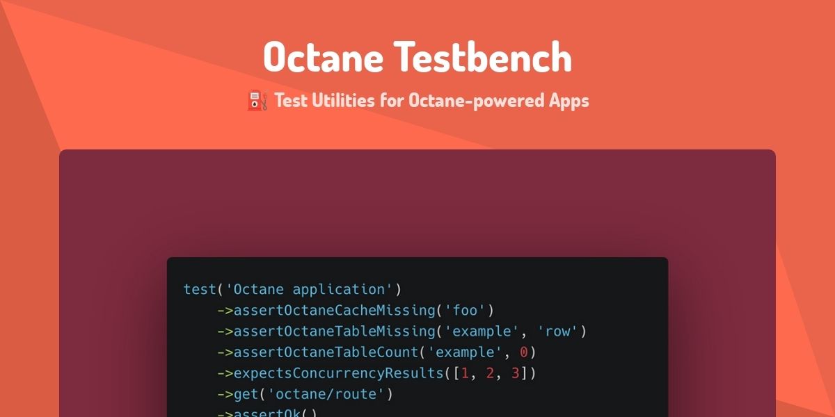 Octane Testbench - ⛽ Test Utilities for Octane-powered Apps - Made with ...