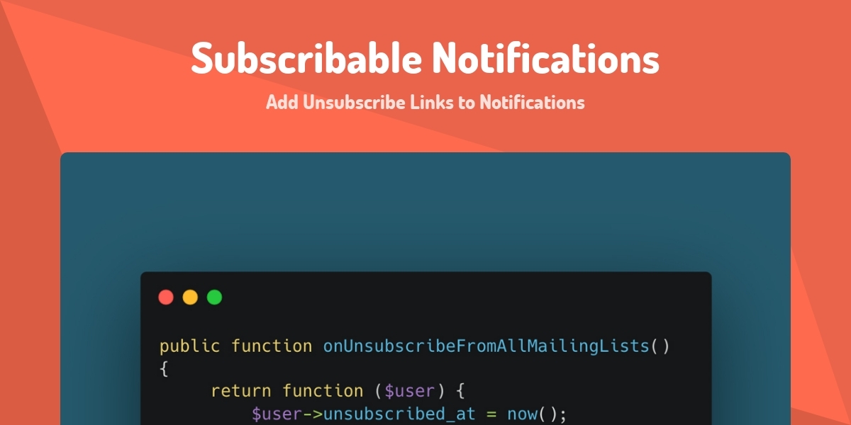 Subscribable Notifications - Add Unsubscribe Links to Notifications ...