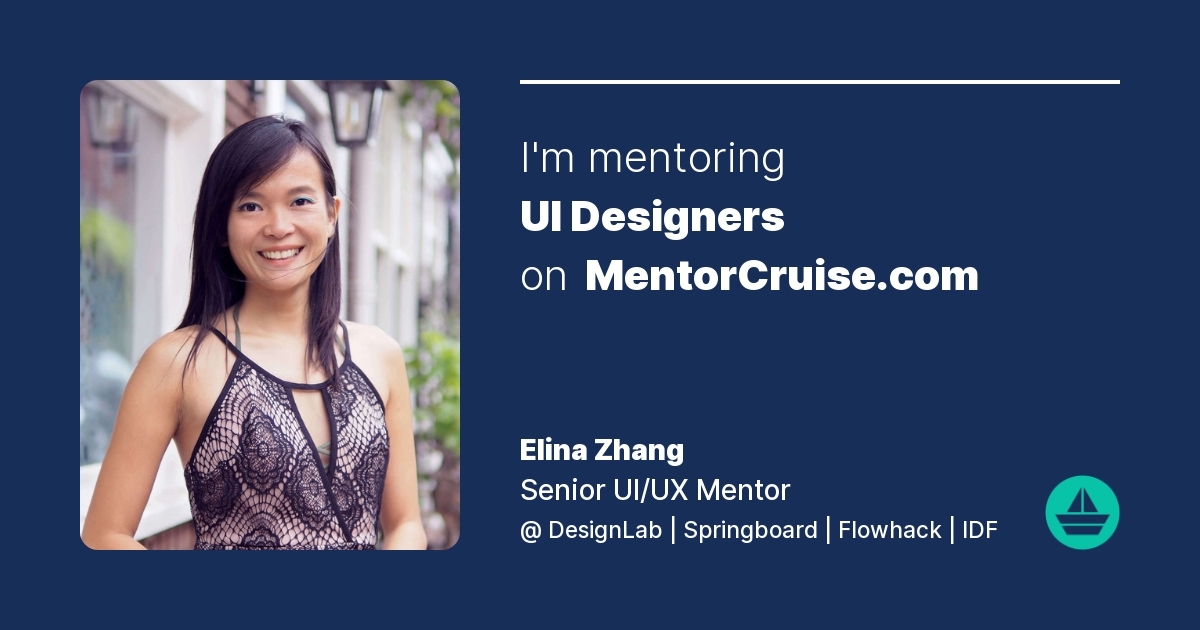 Elina Zhang - Ux Design Mentor on MentorCruise