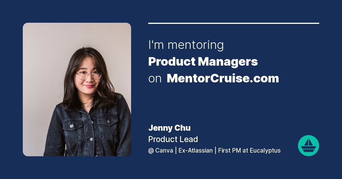 Jenny Chu - Product Management Mentor on MentorCruise