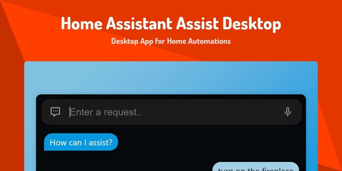 Home Assistant Assist Desktop - Desktop App for Home Automations - Made ...