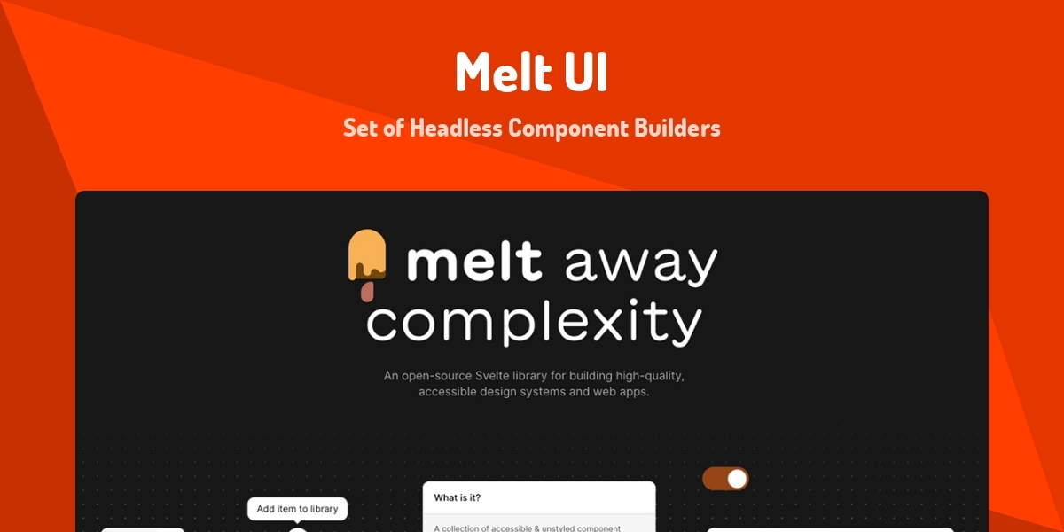 Melt UI - Set of Headless Component Builders - Made with Svelte