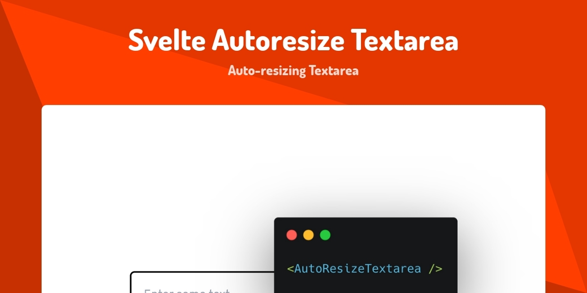 Svelte Autoresize Textarea - Auto-resizing Textarea - Made with Svelte