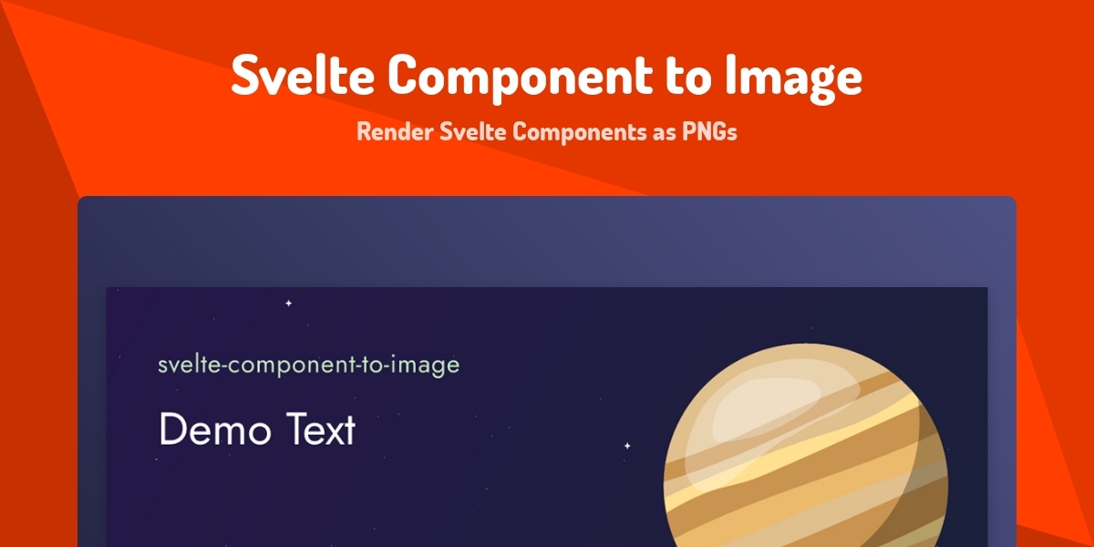 Svelte Component to Image - Render Svelte Components as PNGs - Made ...