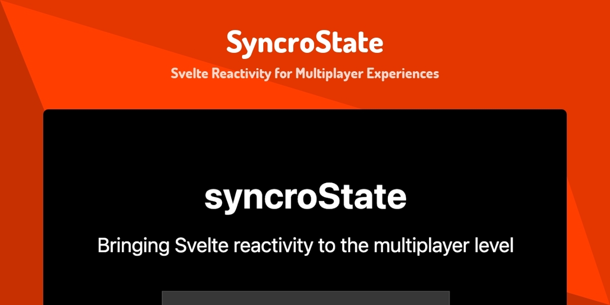 SyncroState - Svelte Reactivity for Multiplayer Experiences - Made with ...