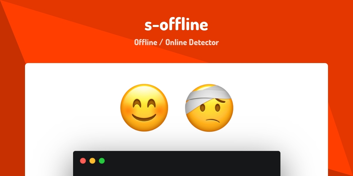 s-offline - Offline / Online Detector - Made with Svelte