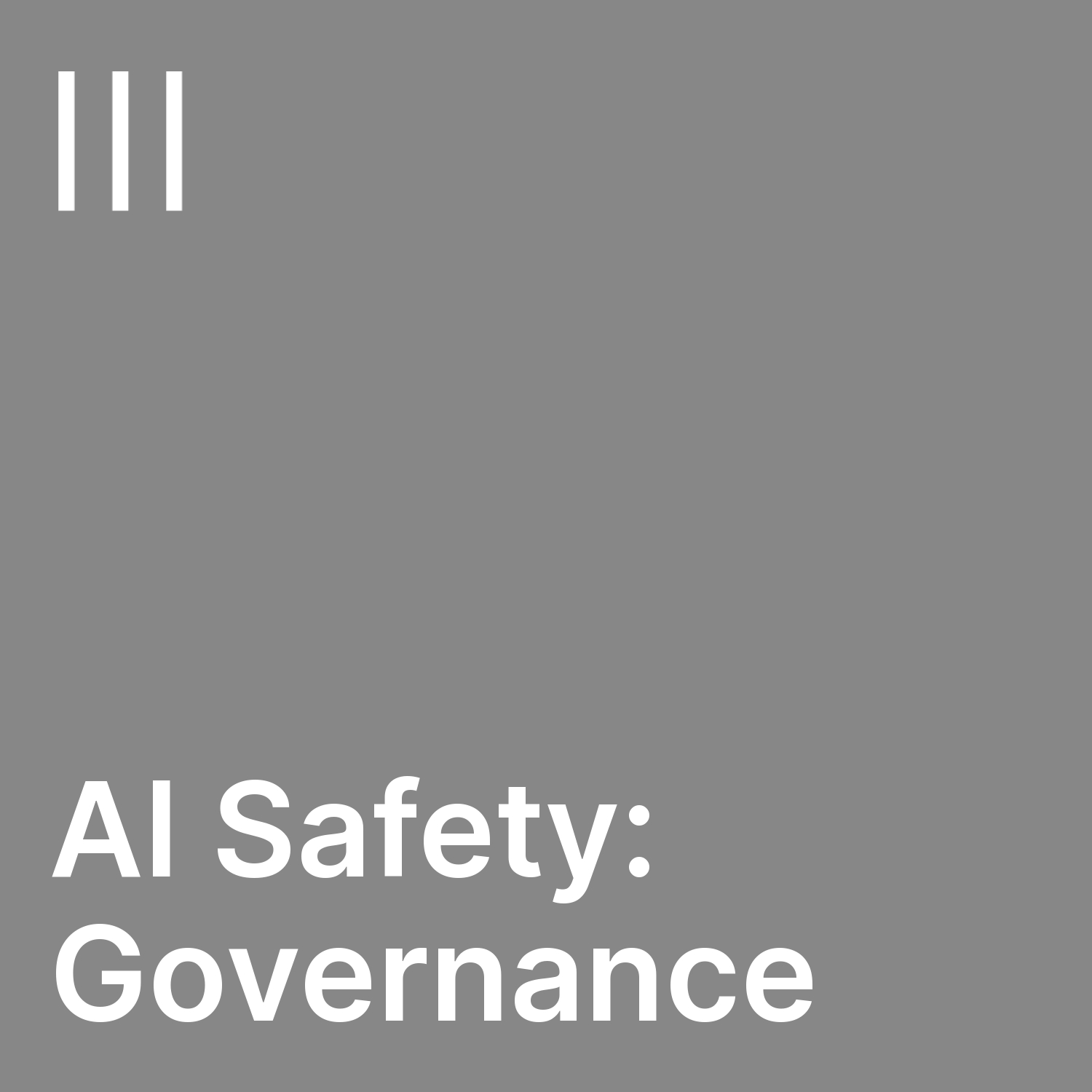 AI Safety: Governance