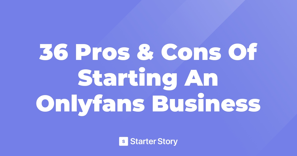 Only fans pros cons and of The Pros