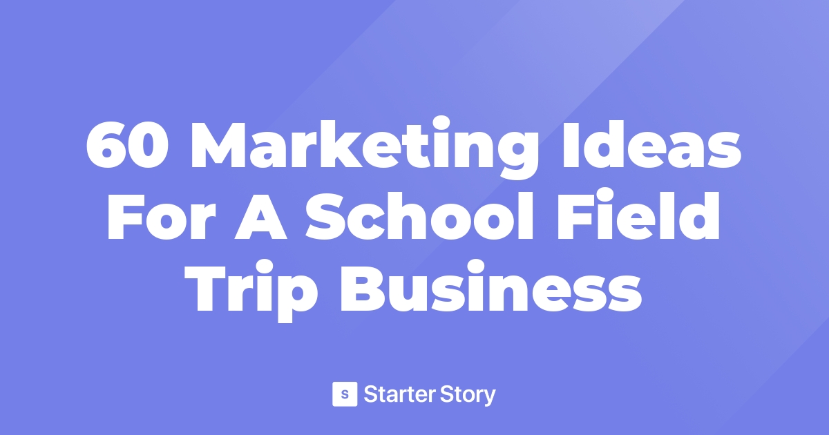field trips for marketing