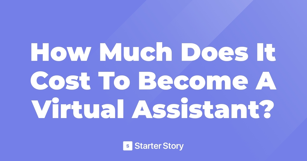 How Much Does It Cost To A Virtual Assistant?