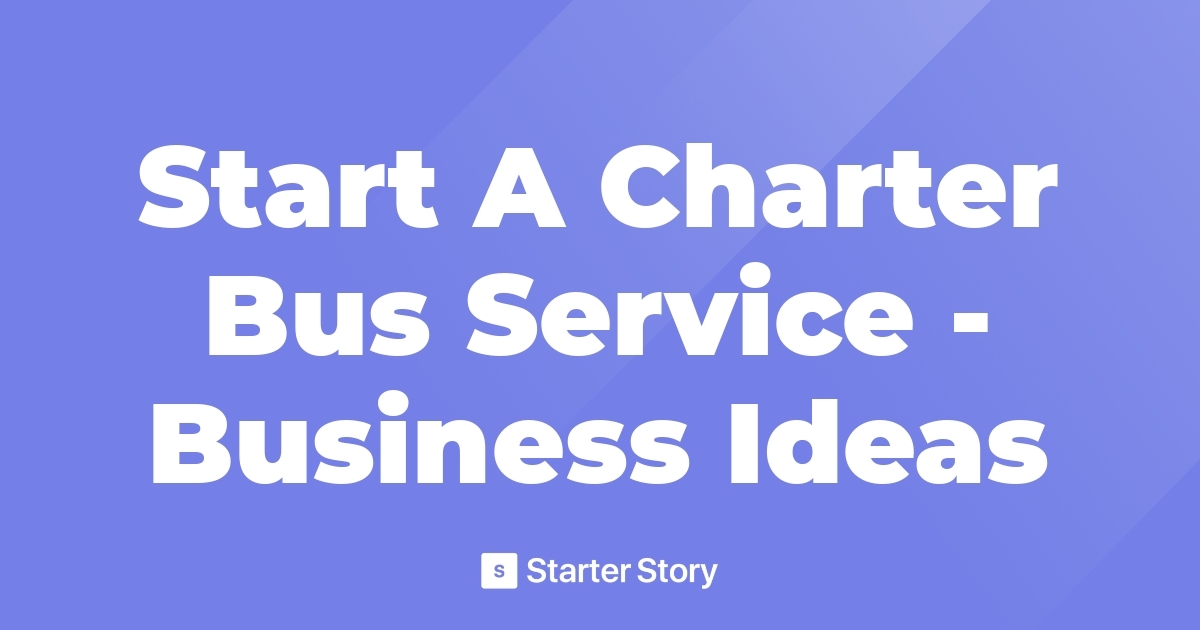 start-a-charter-bus-service-business-ideas