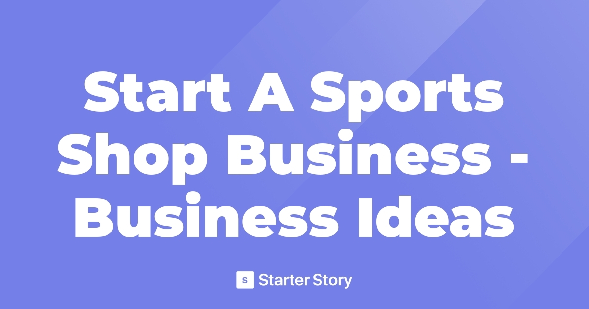 start-a-sports-shop-business-business-ideas