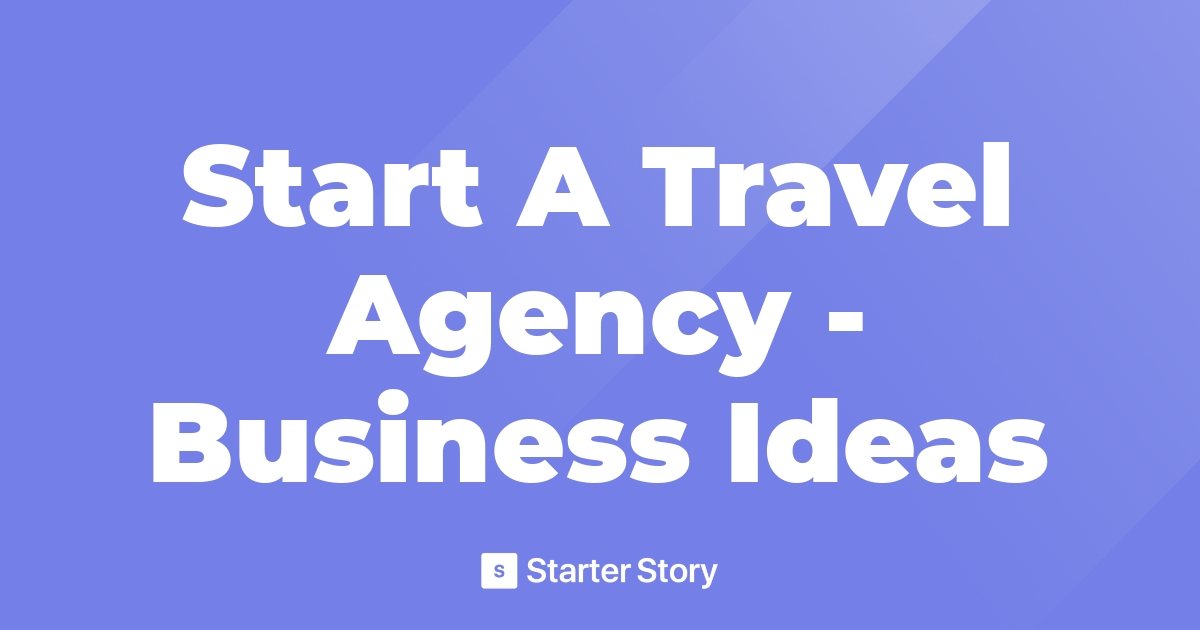 start travel business ideas