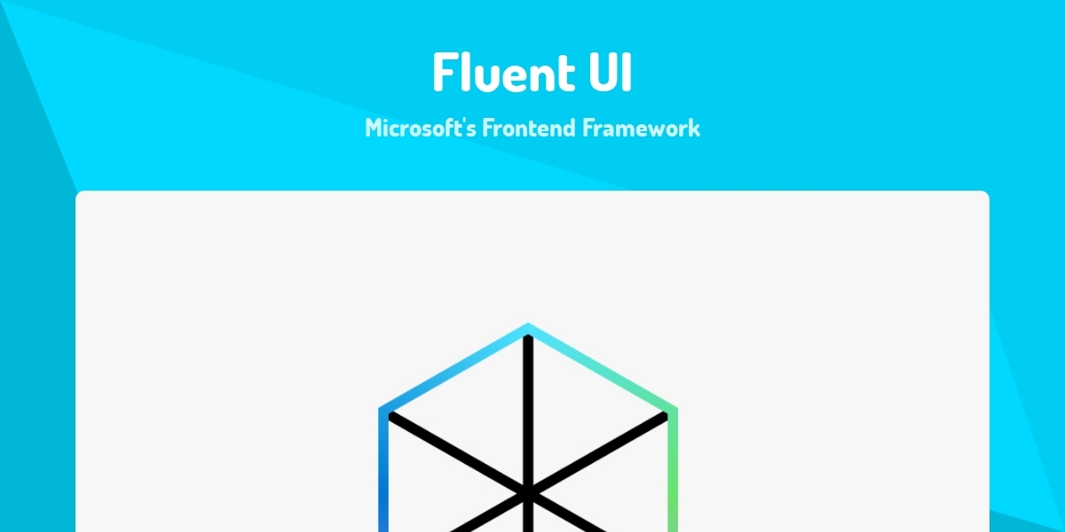 Fluent UI - Microsoft's Frontend Framework - Made with React.js