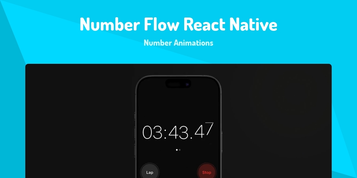 Native Numbers App Number Flow React Native - Number Animations - Made with React.js