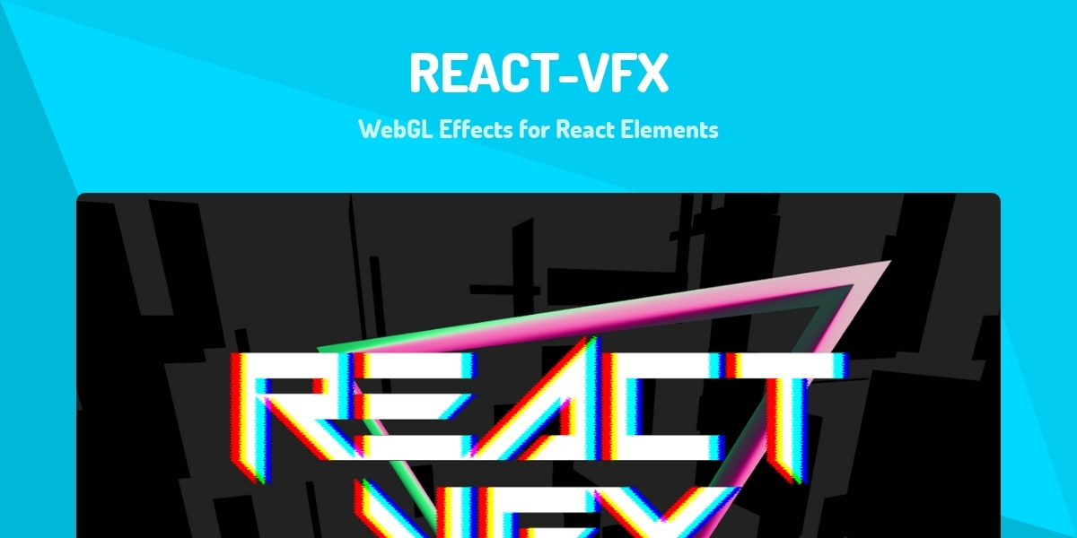 REACT-VFX - WebGL Effects for React Elements - Made with React.js