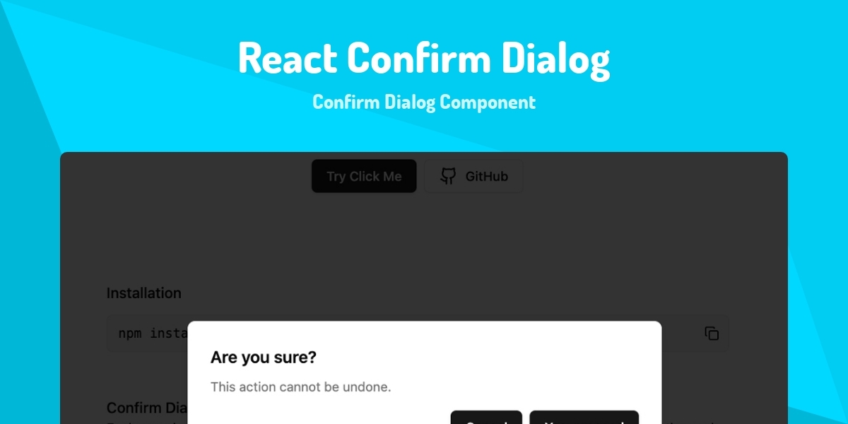 React Confirm Dialog - Confirm Dialog Component - Made with React.js