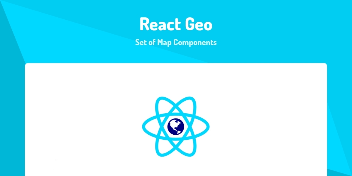 Component Geo Map React Geo - Set of Map Components - Made with React.js