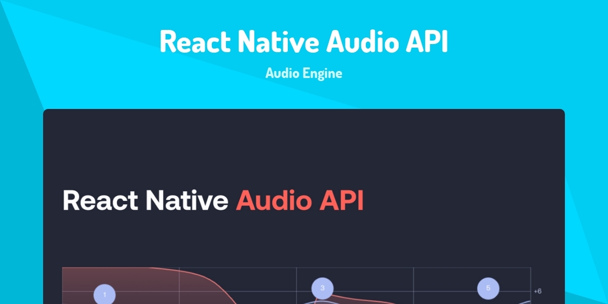 React Native Audio API - Audio Engine - Made with React.js