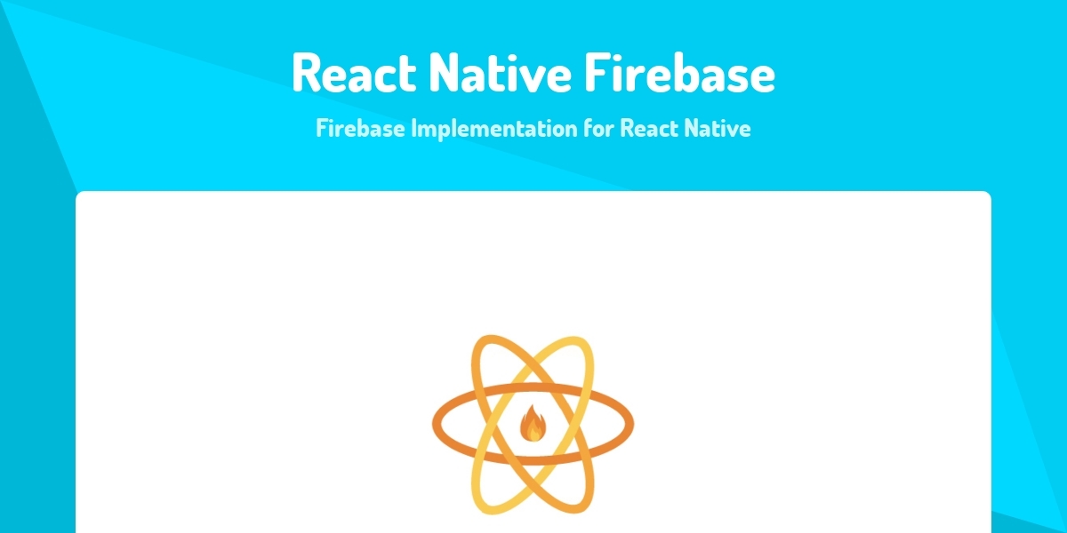 React Native Firebase - Firebase Implementation for React Native - Made ...