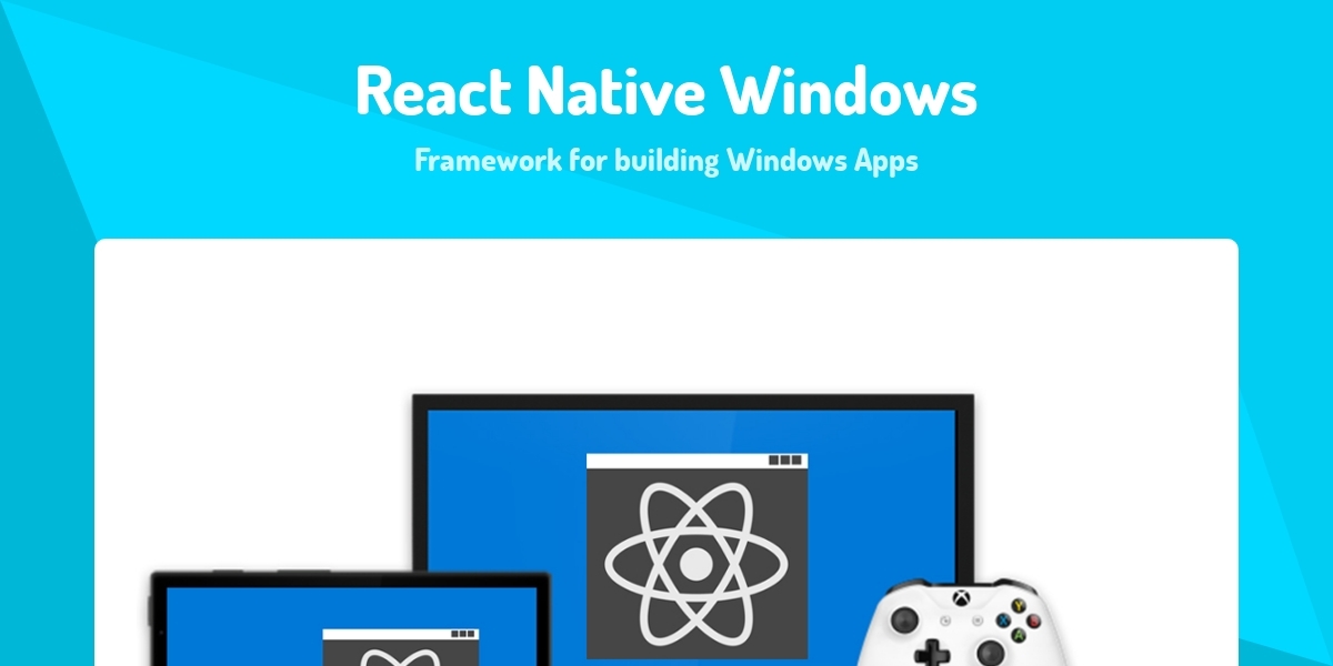 React Native Windows - Framework for building Windows Apps - Made with ...