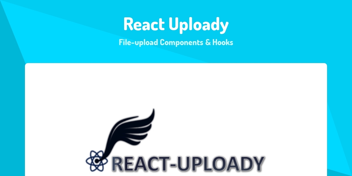 React Uploady - File-upload Components & Hooks - Made with React.js