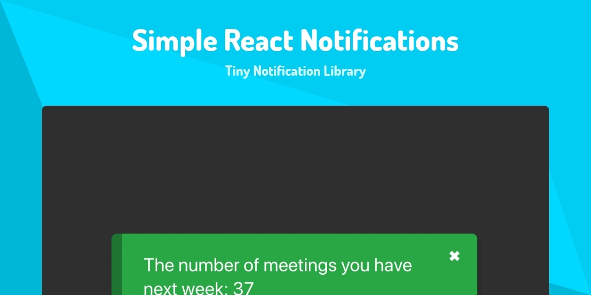 Simple React Notifications - Tiny Notification Library - Made with React.js