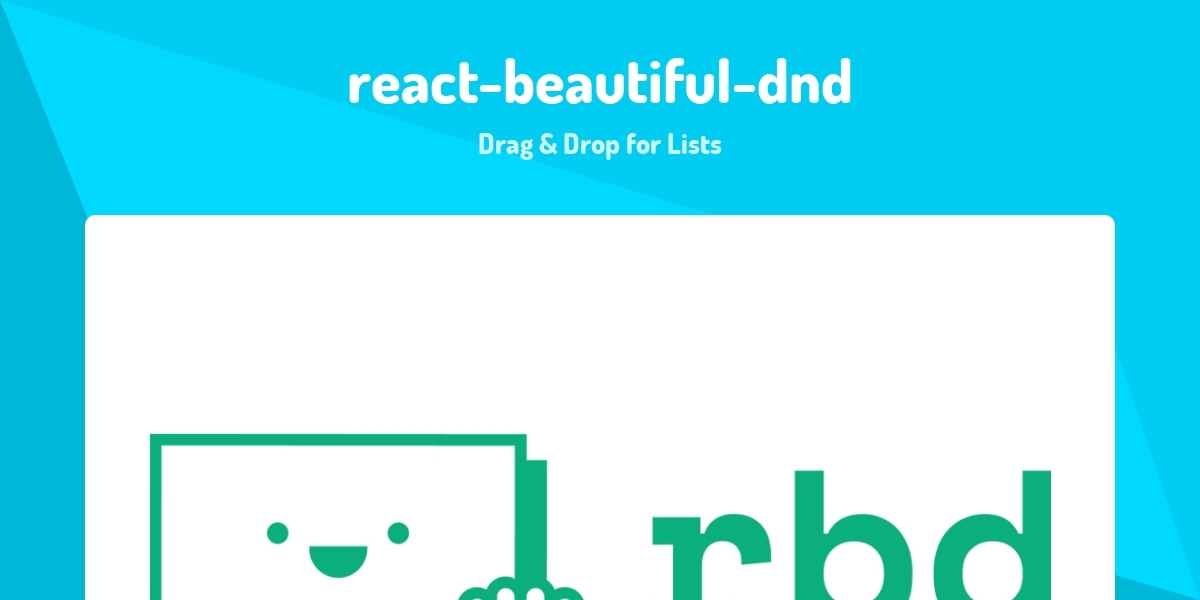 react-beautiful-dnd - Drag & Drop for Lists - Made with React.js