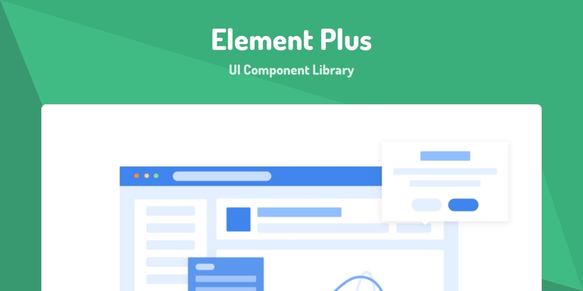 Element Plus - UI Component Library - Made with Vue.js