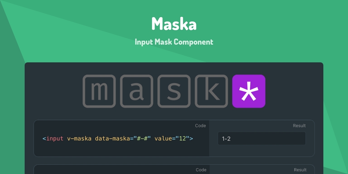 Maska - Input Mask Component - Made with Vue.js