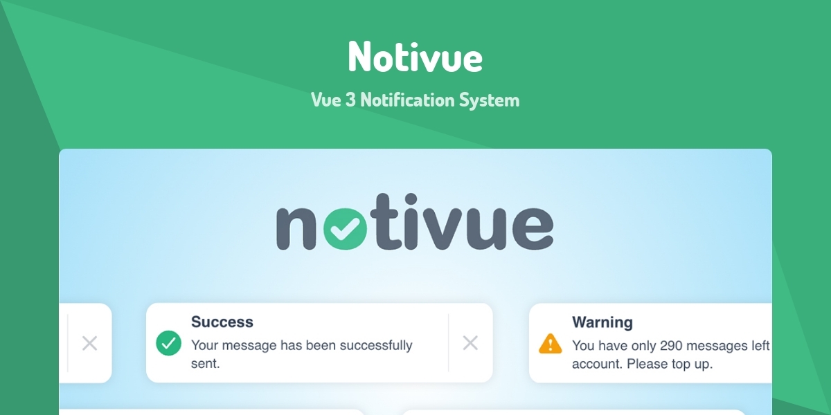 Notivue - Vue 3 Notification System - Made with Vue.js