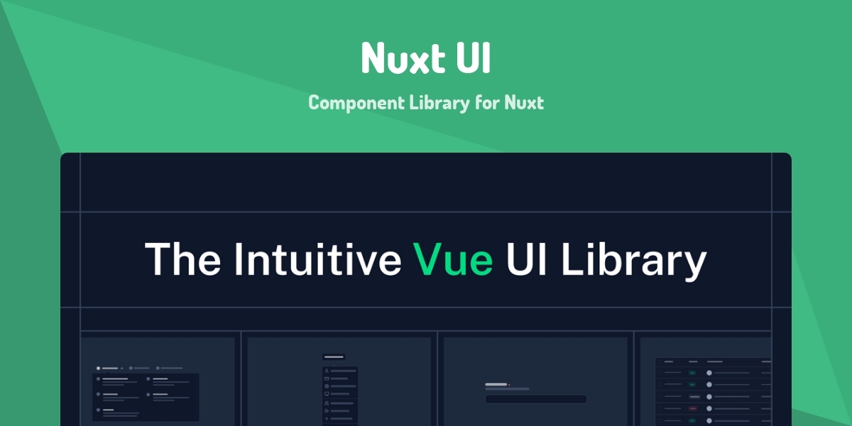 Nuxt UI - Component Library for Nuxt - Made with Vue.js