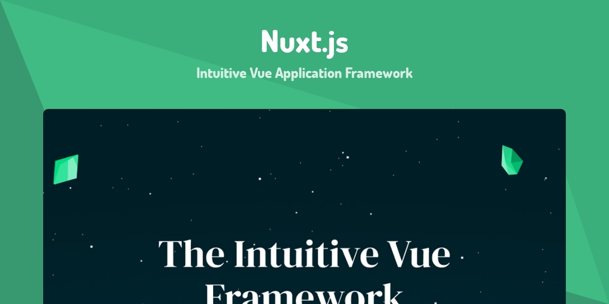 Nuxt.js - Intuitive Vue Application Framework - Made with Vue.js