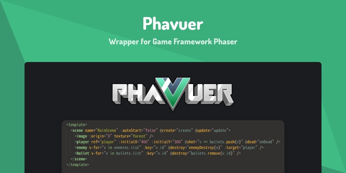 Phavuer - Wrapper for Game Framework Phaser - Made with Vue.js