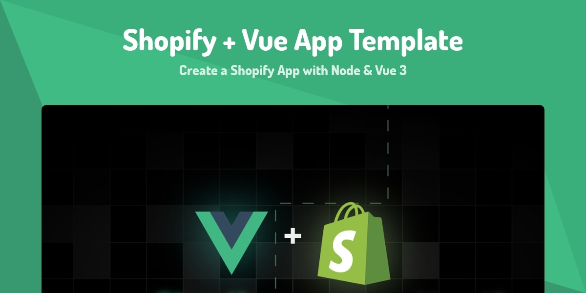 Shopify + Vue App Template - Create a Shopify App with Node & Vue 3 ...