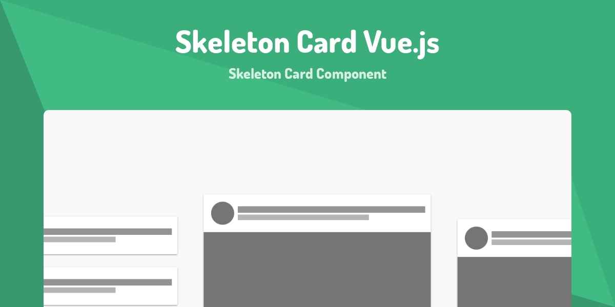 Skeleton Card Vue.js - Skeleton Card Component - Made with Vue.js