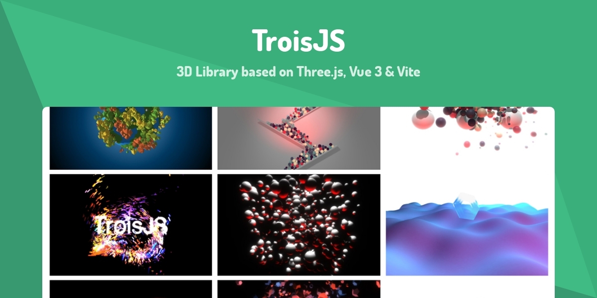 TroisJS - 3D Library based on Three.js, Vue 3 & Vite - Made with Vue.js