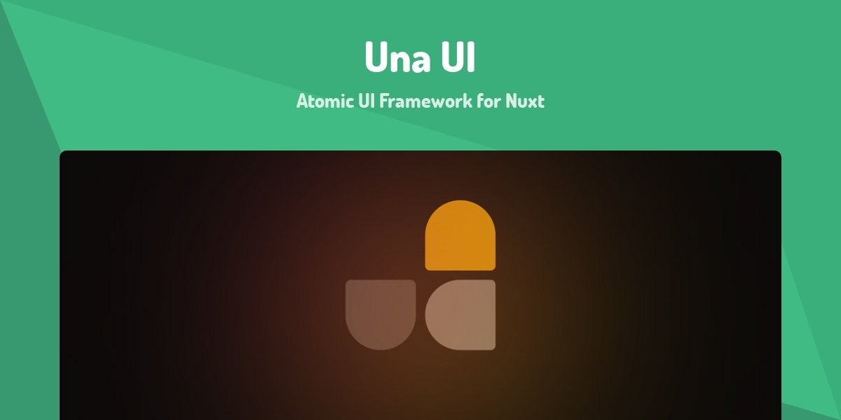 Una UI - Atomic UI Framework for Nuxt - Made with Vue.js