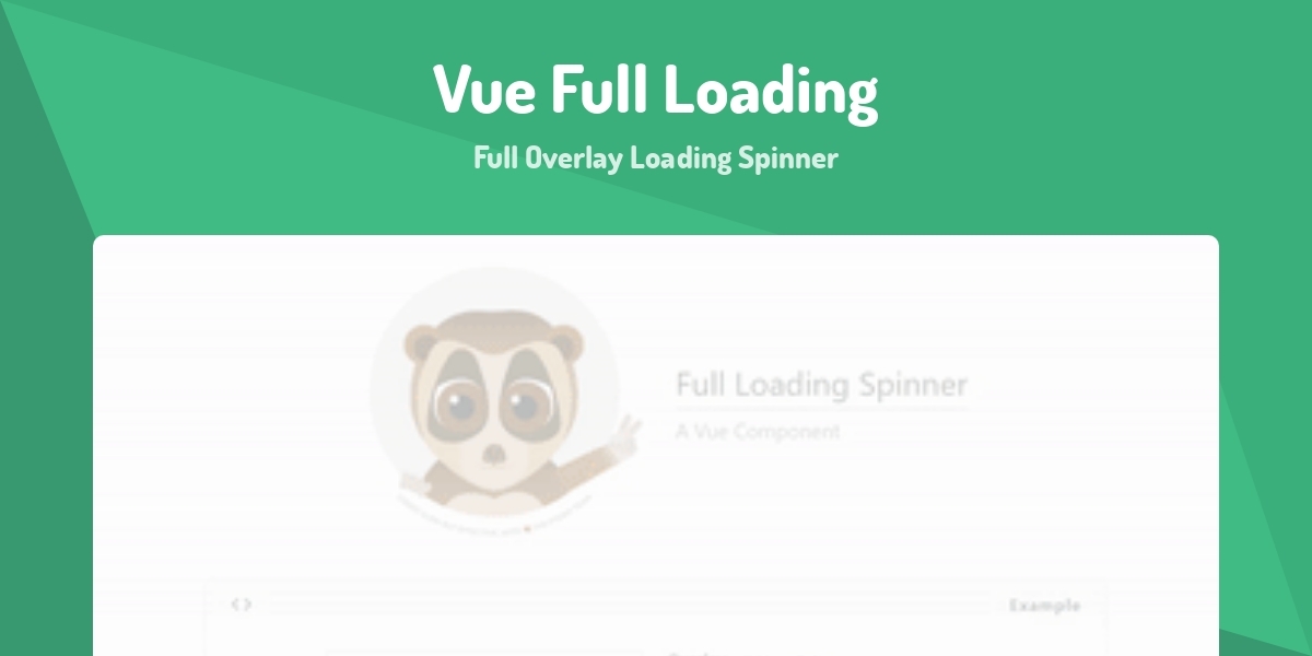 Vue Full Loading - Full Overlay Loading Spinner - Made with Vue.js