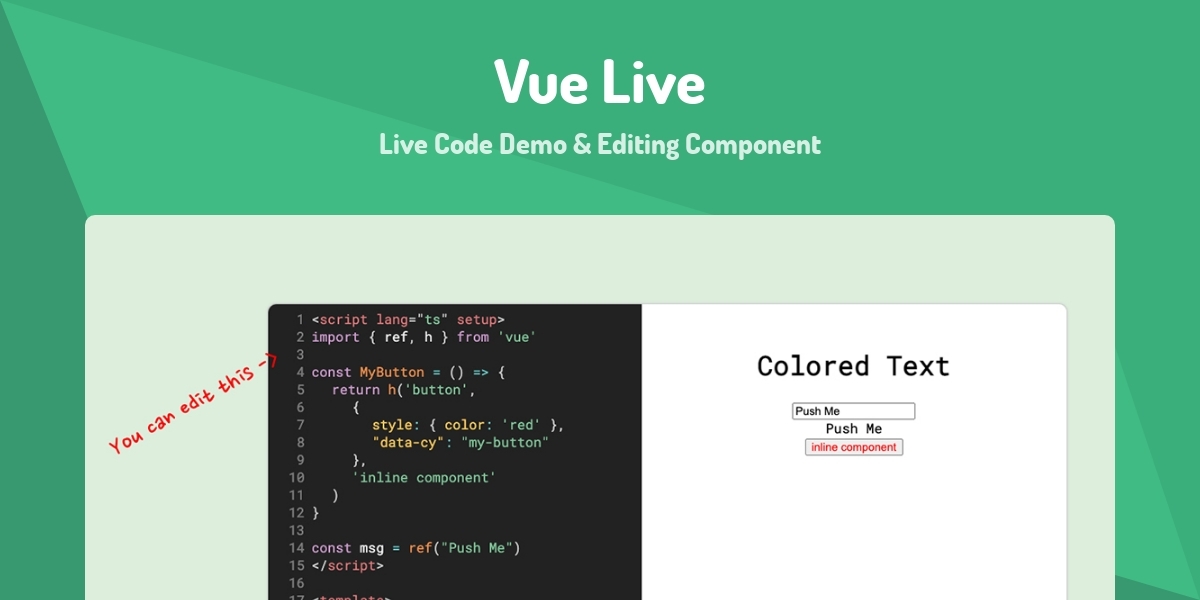 Vue Live - Live Code Demo & Editing Component - Made with Vue.js