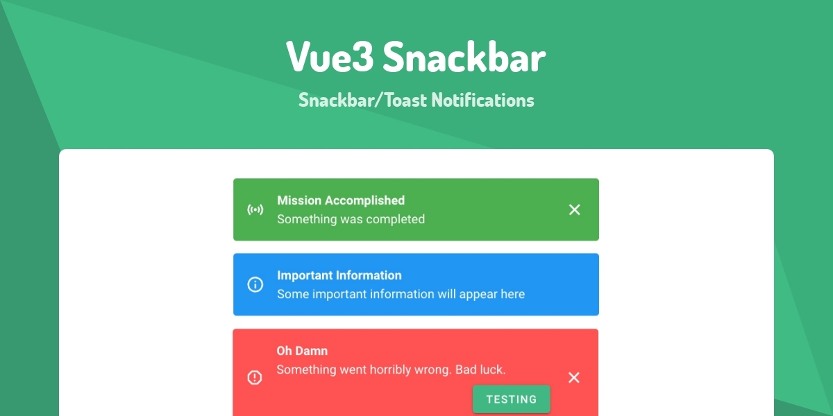 Vue3 Snackbar - Snackbar/Toast Notifications - Made with Vue.js